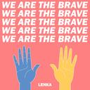 We Are The Brave 